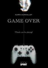 Game over. Thank you for playing