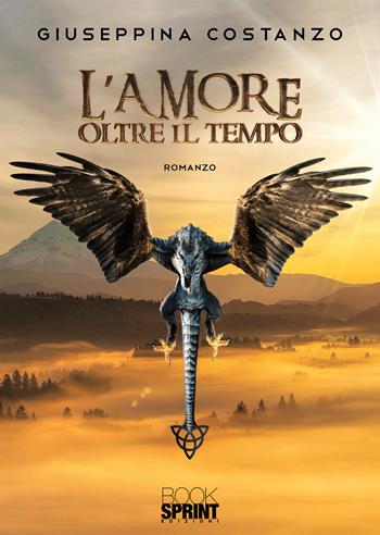 L’amore oltre il tempo - Giuseppina Costanzo - Libro BooksprintEdizioni 2020 | Libraccio.it