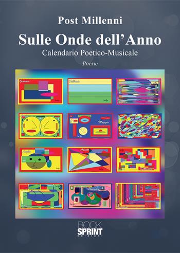 Sulle onde dell’anno - Francesco Loseto - Libro BooksprintEdizioni 2020 | Libraccio.it