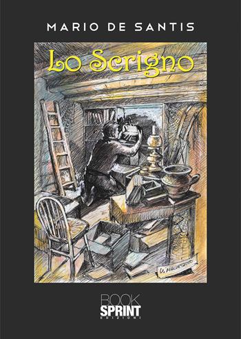 Lo scrigno - Mario De Santis - Libro BooksprintEdizioni 2021 | Libraccio.it
