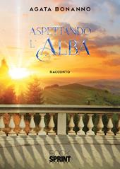 Aspettando l’alba