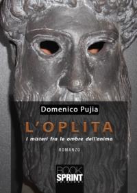 L'oplita - Domenico Pujia - Libro BooksprintEdizioni 2021 | Libraccio.it