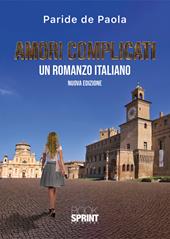Amori complicati. Nuova ediz.