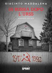 In Russia dopo l’URSS