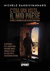 C’era una volta… il mio paese