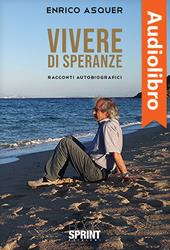 Libraccio Vivere di speranze (audiolibro)