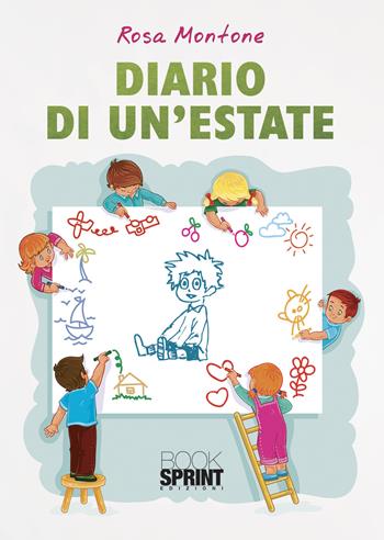 Diario di un’estate - Rosa Montone - Libro BooksprintEdizioni 2021 | Libraccio.it