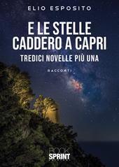 E le stelle caddero a Capri