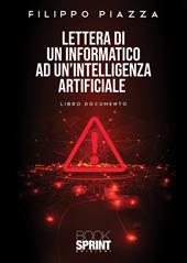 Lettera di un informatico ad un'intelligenza artificiale