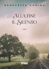 Alla fine il silenzio