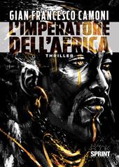 L'imperatore dell’Africa