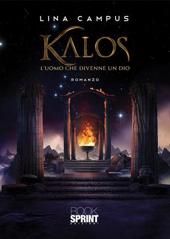 Kalos - Lina Campus - Libro BooksprintEdizioni 2022 | Libraccio.it