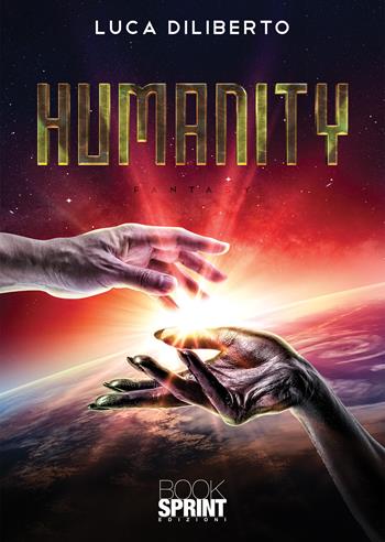 Humanity - Luca Diliberto - Libro BooksprintEdizioni 2022 | Libraccio.it