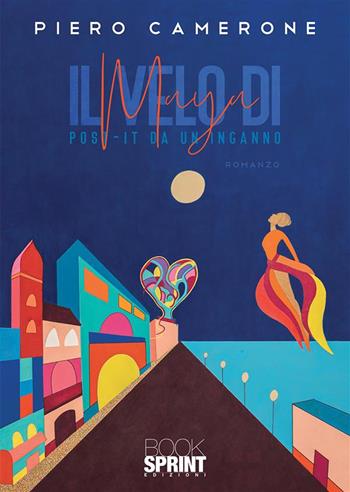 Il velo di Maya - Piero Camerone - Libro BooksprintEdizioni 2022 | Libraccio.it