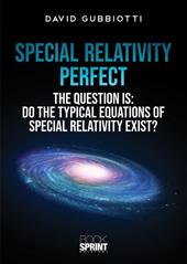 Special relativity perfect