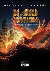 Kaiju Nation. Un pianeta di mostri