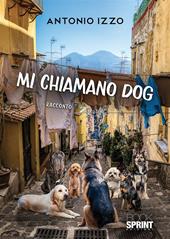 Mi chiamano Dog