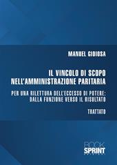 Il vincolo di scopo nell'amministrazione paritaria