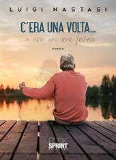 C’era una volta…