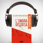 Libraccio L’umana risorsa (audiolibro)