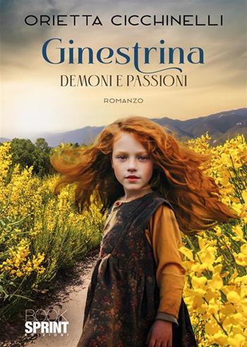 Ginestrina - Orietta Cicchinelli - Libro BooksprintEdizioni 2023 | Libraccio.it