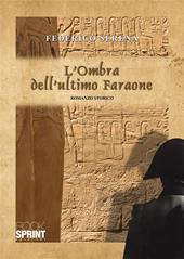 L'ombra dell’ultimo faraone