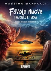 Favole nuove. Vol. 3: Tra cielo e terra