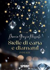 Stelle di carta e diamanti