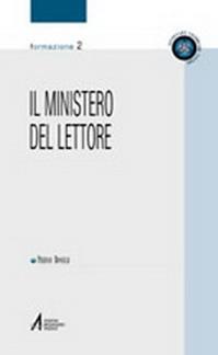 Il ministero del lettore. Al servizio della parola - Pierino Boselli - Libro EMP - Edizioni Messaggero Padova 2002, Ascoltare celebrare vivere. Sussidi | Libraccio.it