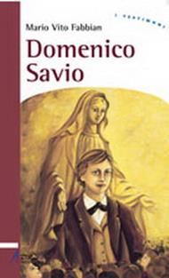 Domenico Savio - Mario V. Fabbian - Libro EMP - Edizioni Messaggero Padova 2004, I testimoni | Libraccio.it