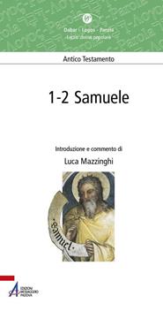 1-2 Samuele. Antico Testamento  - Libro EMP - Edizioni Messaggero Padova 2019, Dabar-logos-parola | Libraccio.it