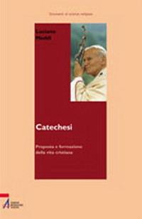 Catechesi. Proposta e formazione della vita cristiana - Luciano Meddi - Libro EMP 2004, Strumenti di scienze religiose. N.S. | Libraccio.it