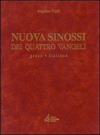 Nuova sinossi dei quattro vangeli. Testo greco-italiano. Vol. 1: Testo. - Angelico Poppi - Libro EMP 2006 | Libraccio.it