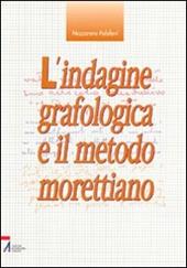 L' indagine grafologica e il metodo morettiano