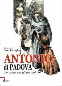 Antonio da Padova un santo per gli uomini - Stelio Martelli - Libro EMP 2006, I fumetti del | Libraccio.it