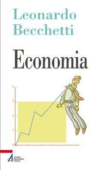 Economia - Leonardo Becchetti - Libro EMP 2016, Problemi & proposte | Libraccio.it