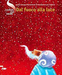 I colori del sacro. Dal fuoco alla luce  - Libro EMP - Edizioni Messaggero Padova 2007, I colori del sacro | Libraccio.it