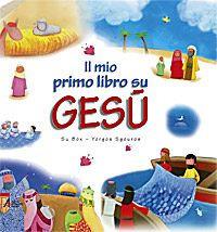 Il mio primo libro su Gesù. Ediz. illustrata - Su Box - Libro EMP - Edizioni Messaggero Padova 2010 | Libraccio.it