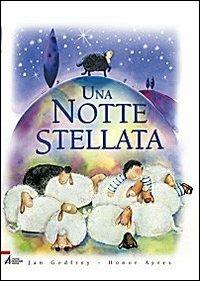 Una notte stellata - Jan Godfrey, Honor Ayres - Libro EMP - Edizioni Messaggero Padova 2009 | Libraccio.it