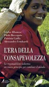 L' era della consapevolezza. La responsabilità indiretta: un nuovo principio per cambiare il mondo