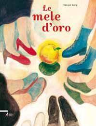 Le mele d'oro. Ediz. illustrata - Hee-Jin Song - Libro EMP - Edizioni Messaggero Padova 2010 | Libraccio.it