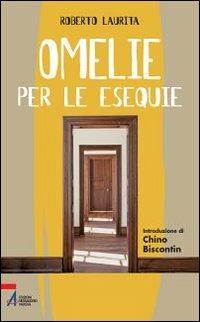 Omelie per le esequie - Roberto Laurita - Libro EMP - Edizioni Messaggero Padova 2011, Shemà. Ascolto e annuncio | Libraccio.it