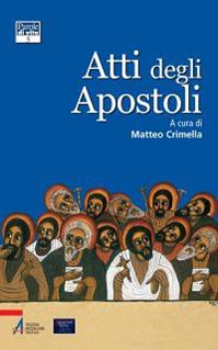 Atti degli Apostoli  - Libro EMP - Edizioni Messaggero Padova 2013, Parole di vita | Libraccio.it
