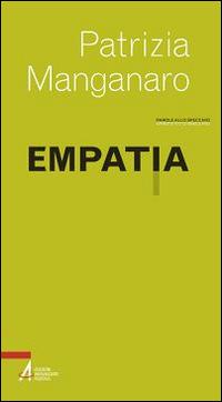 Empatia - Patrizia Manganaro - Libro EMP 2014, Parole allo specchio | Libraccio.it