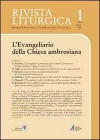 Rivista liturgica (2013). Vol. 1: L'evangeliario della Chiesa ambrosiana  - Libro EMP - Edizioni Messaggero Padova 2013, Rivista liturgica | Libraccio.it