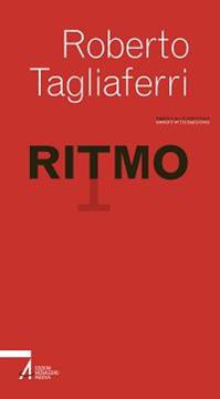 Ritmo - Roberto Tagliaferri - Libro EMP - Edizioni Messaggero Padova 2014, Parole allo specchio | Libraccio.it
