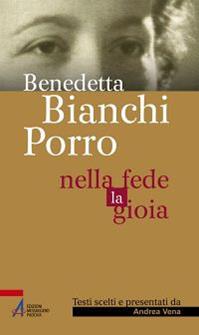 Nella fede la gioia - Benedetta Bianchi Porro - Libro EMP - Edizioni Messaggero Padova 2013, Sguardo dello spirito | Libraccio.it