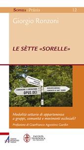 Le sètte «sorelle». Modalità settarie di appartenenza a gruppi, comunità e movimenti ecclesiali?