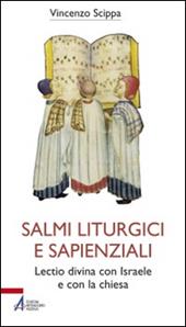 Salmi liturgici e sapienziali. Lectio divina con Israele e con la chiesa