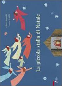 La piccola stalla di Natale - Alberto Benevelli, Loretta Serofilli - Libro EMP 2014 | Libraccio.it